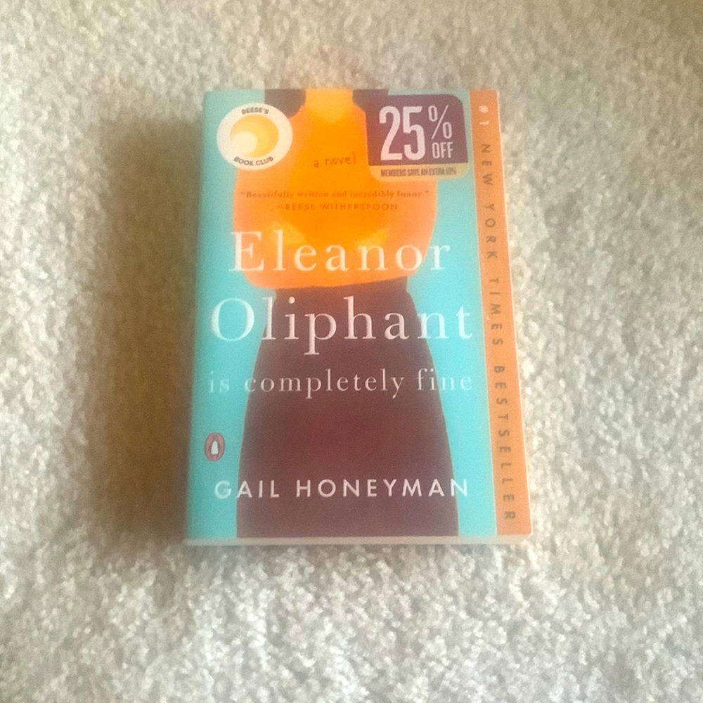 Eleanor Oliphant is Completely Fine by Gail Honeyman